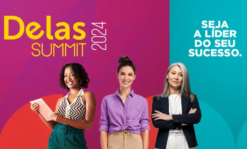 Delas Summit 2024: maior evento de empreendedorismo feminino do sul do Brasil inicia nesta quinta (21)